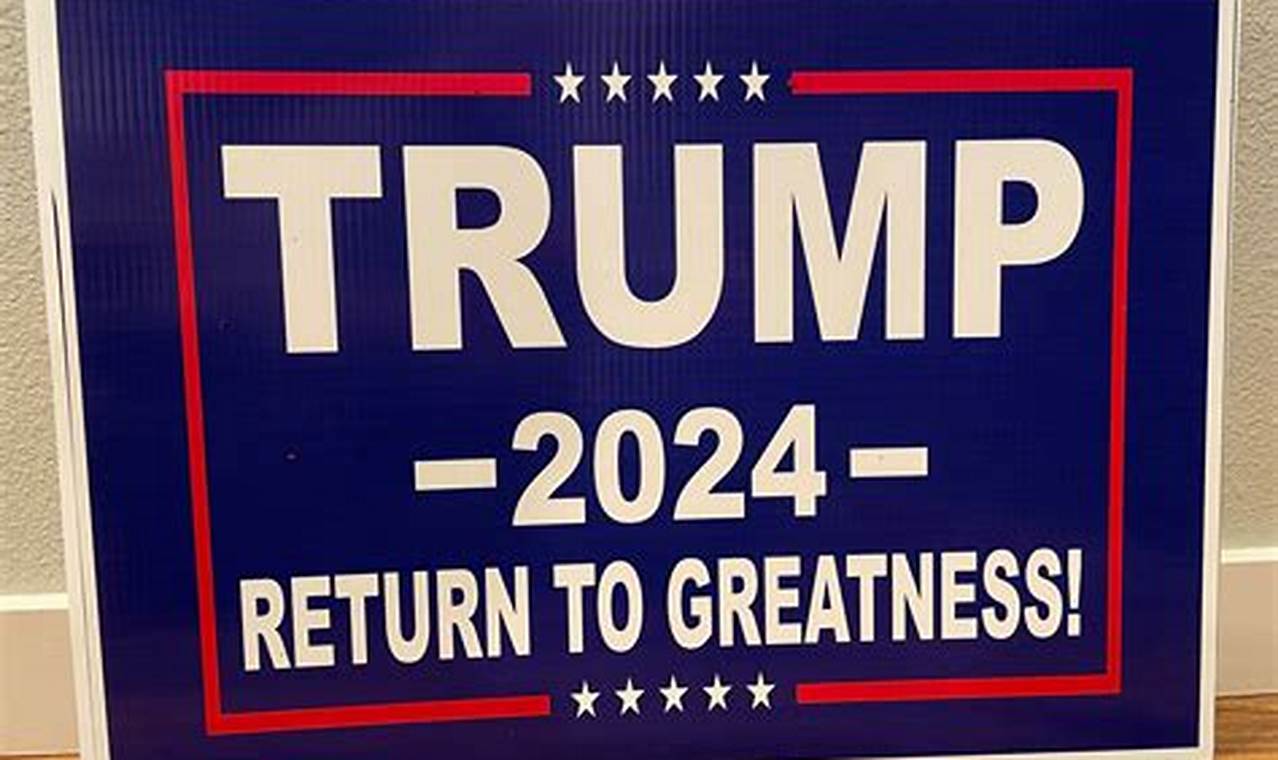 Trump 2024 Signs For Sale