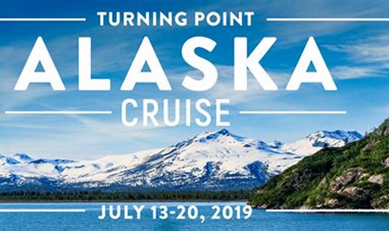 Turning Point Alaska Cruise 2024