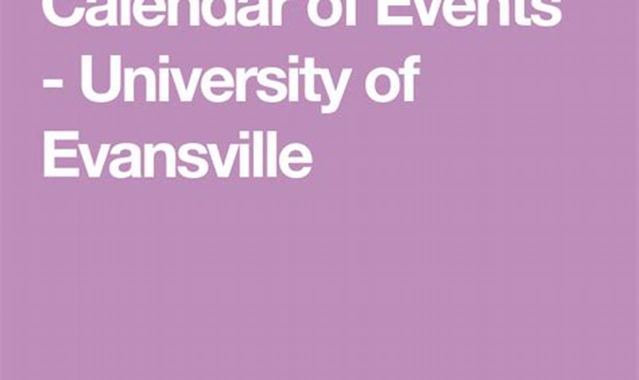 University Of Evansville 2024 Calendar
