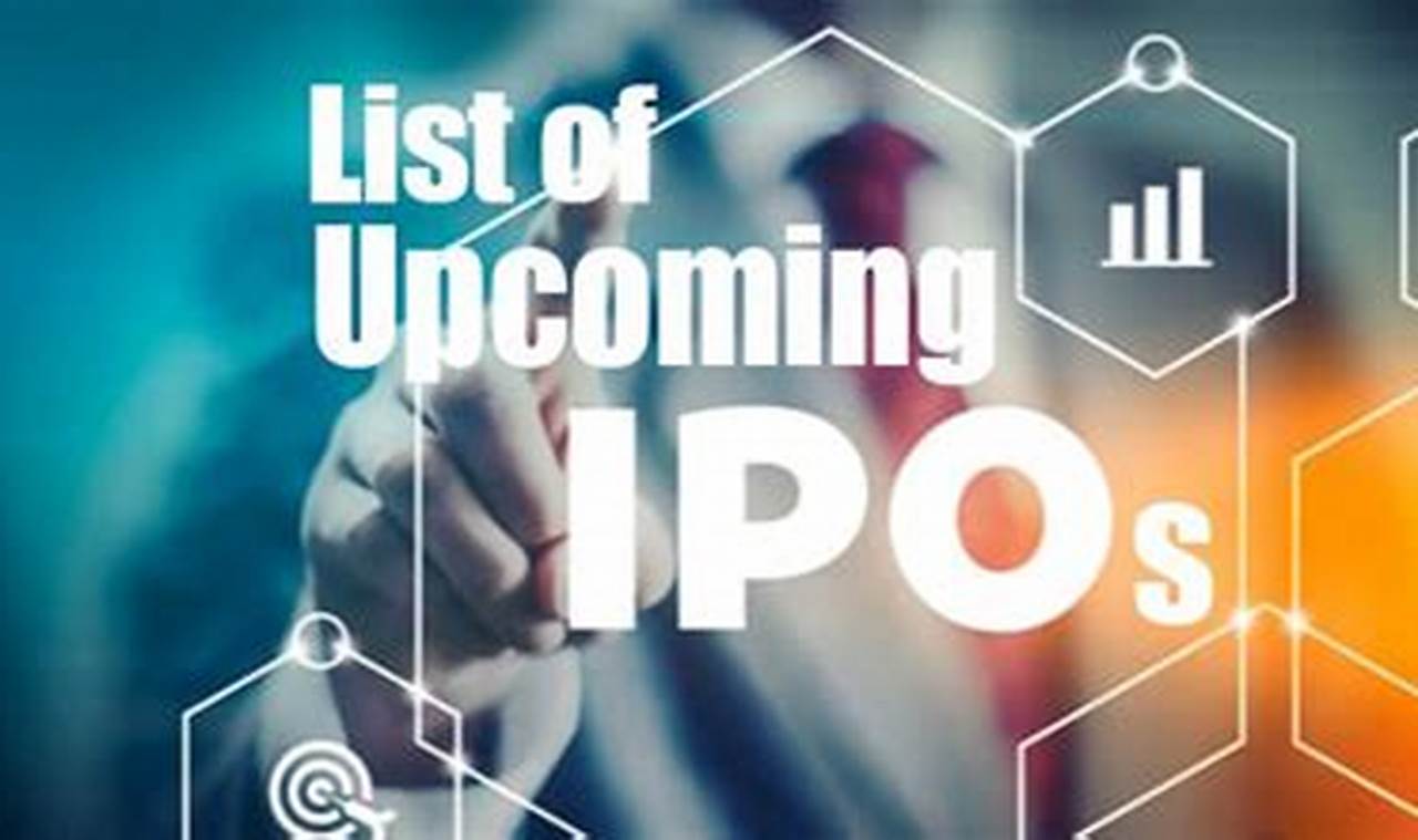 Upcoming Ipo List In 2024au