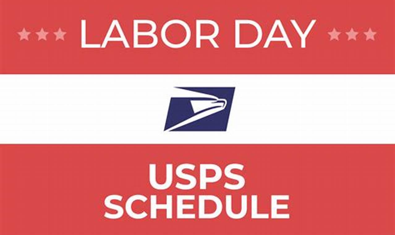 Usps Open Labor Day 2024