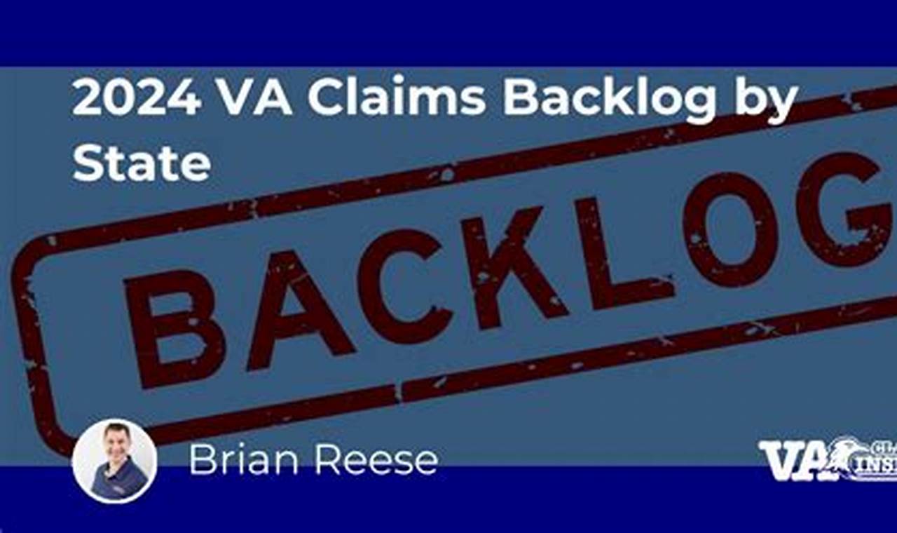 Va Claims Backlog By State 2024