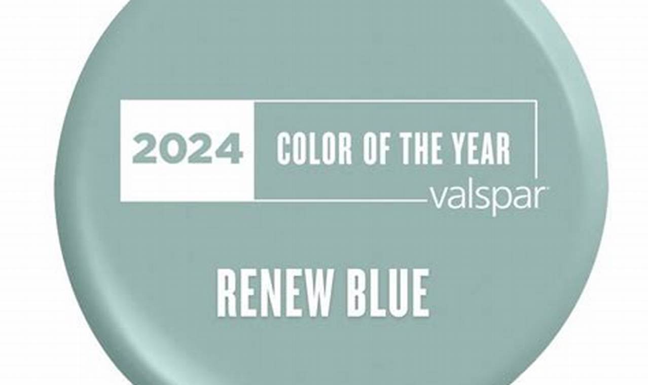Valspar 2024 Color Of The Year