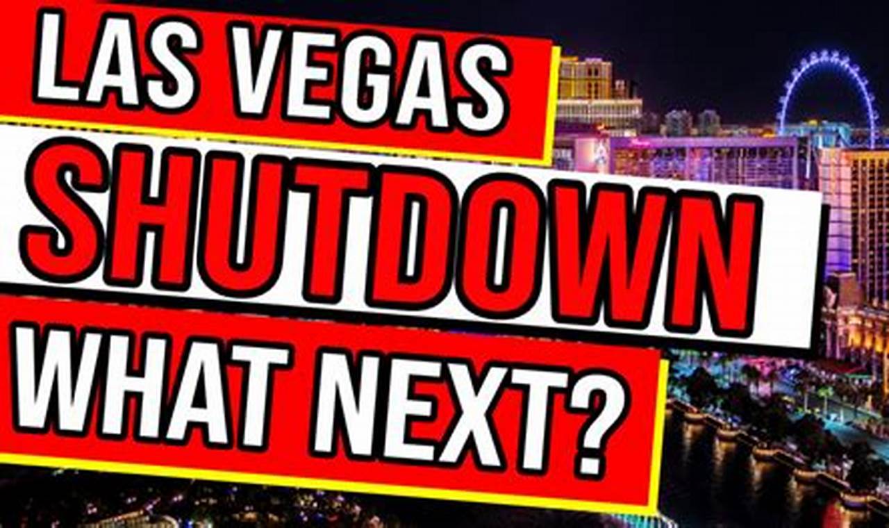 Vegas Shut Down 2024