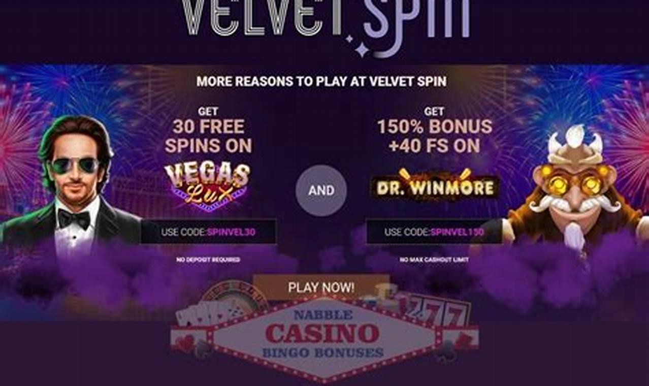 Velvet Spin No Deposit Bonus Codes 2024