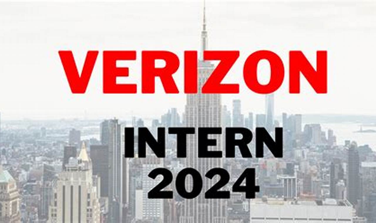 Verizon Internship Summer 2024