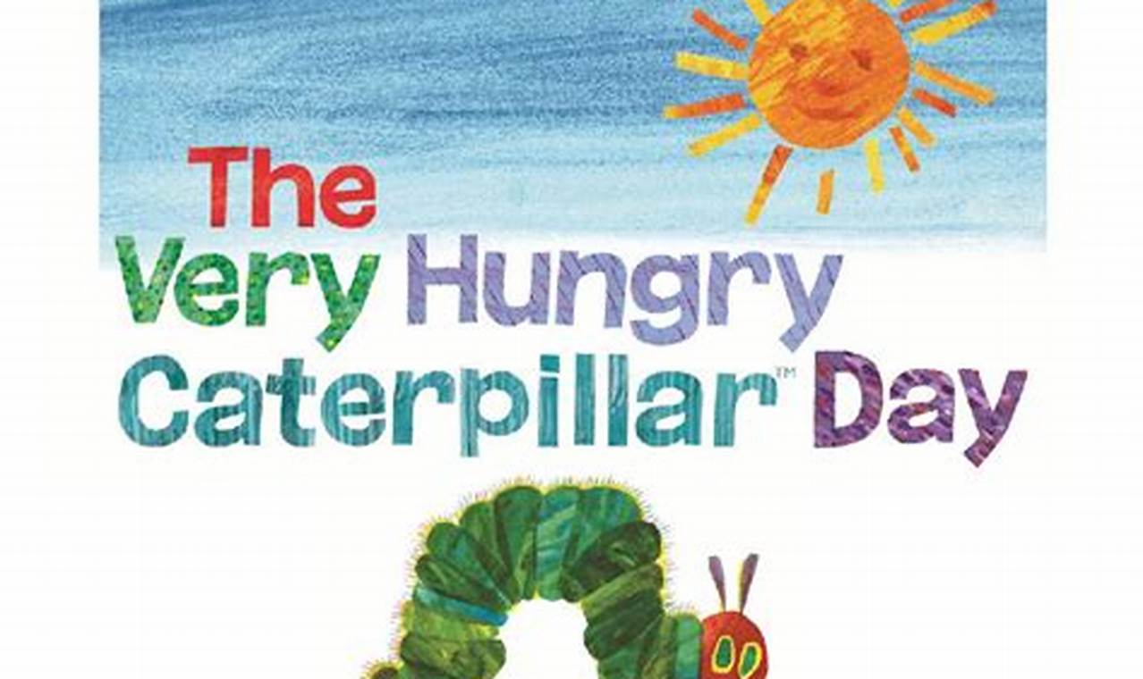 Very Hungry Caterpillar Day 2024