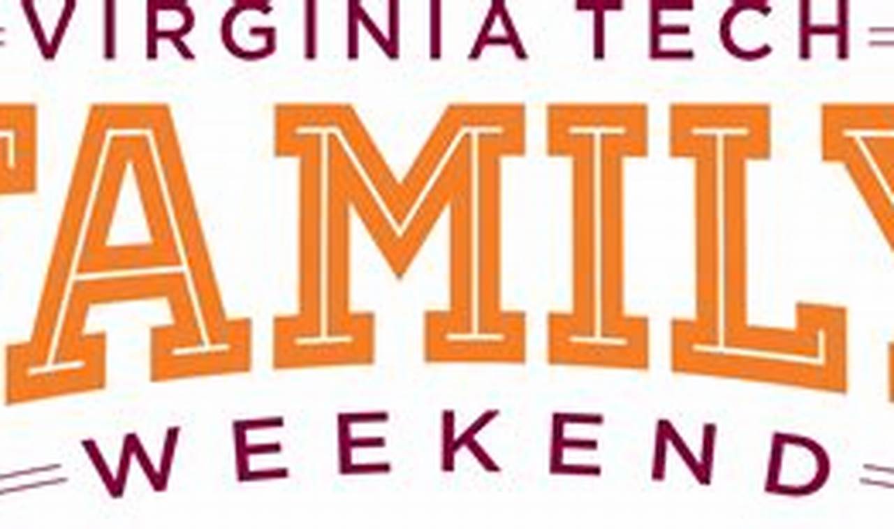 Virginia Tech Family Weekend Fall 2024