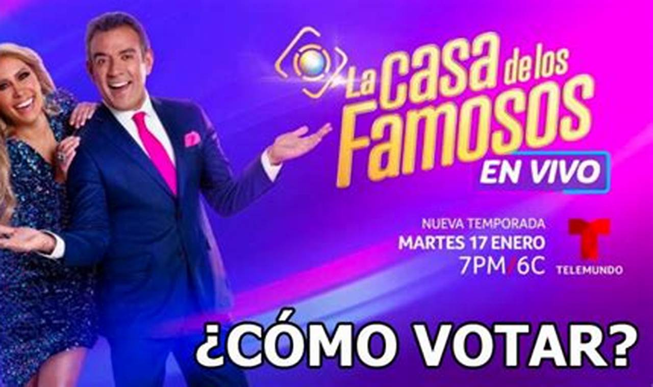 Votar Casa De Los Famosos 2024 Desde Paraguay