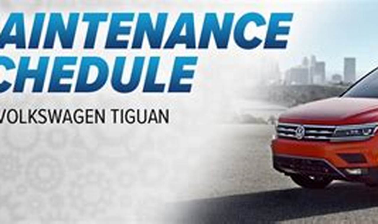 Vw Tiguan 2024 Scheduled Maintenance