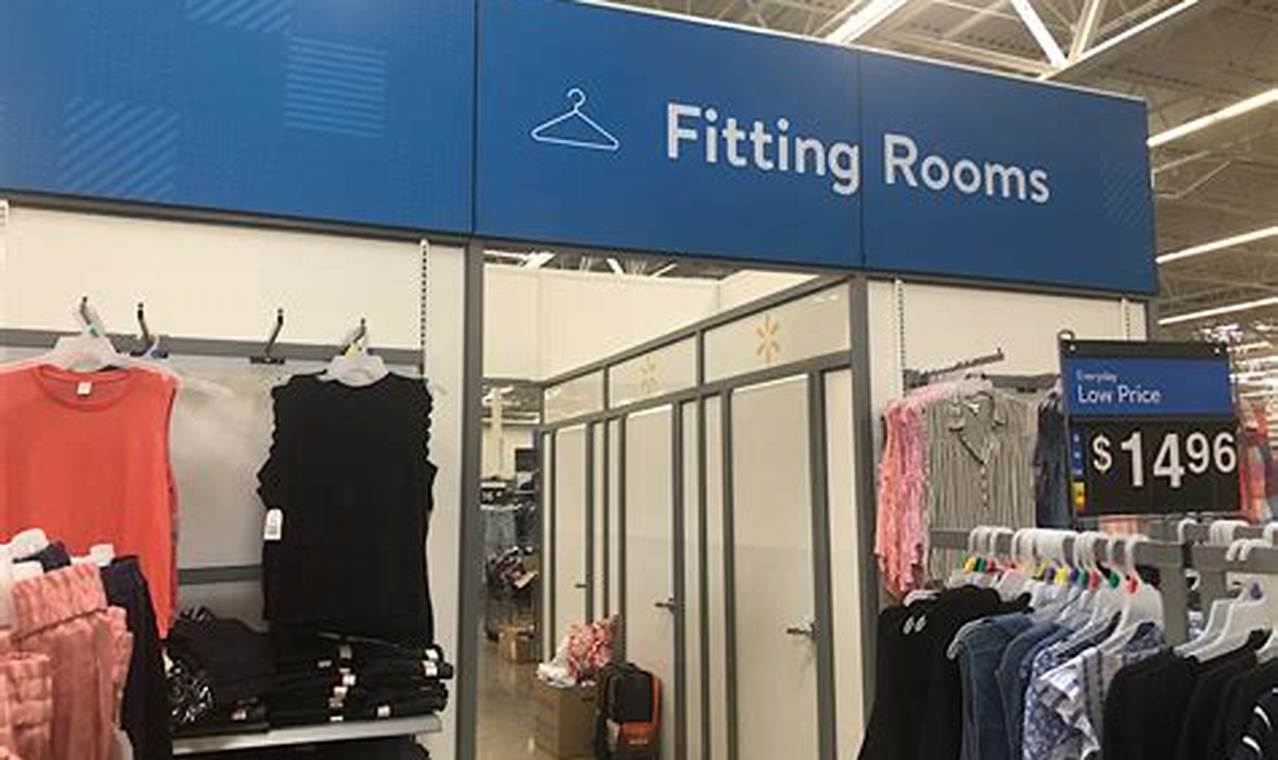 Walmart Fitting Room Hours 2024