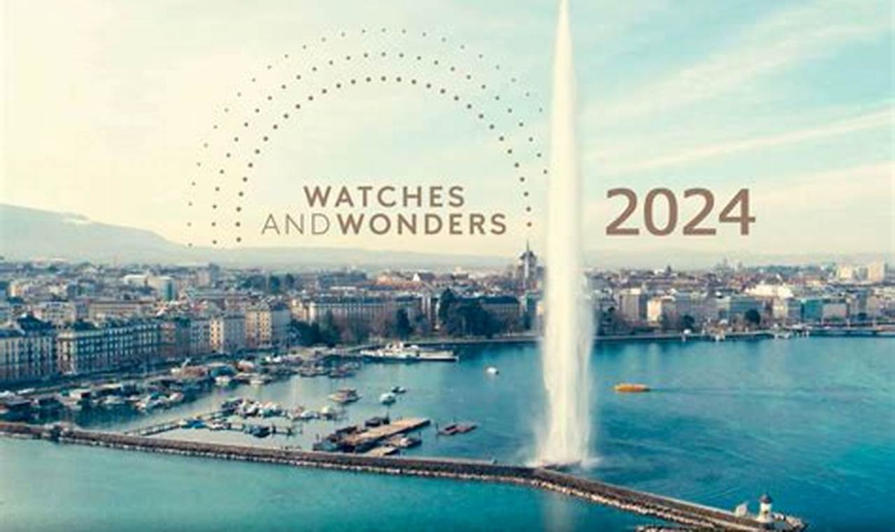 Watches And Wonders Geneva 2024