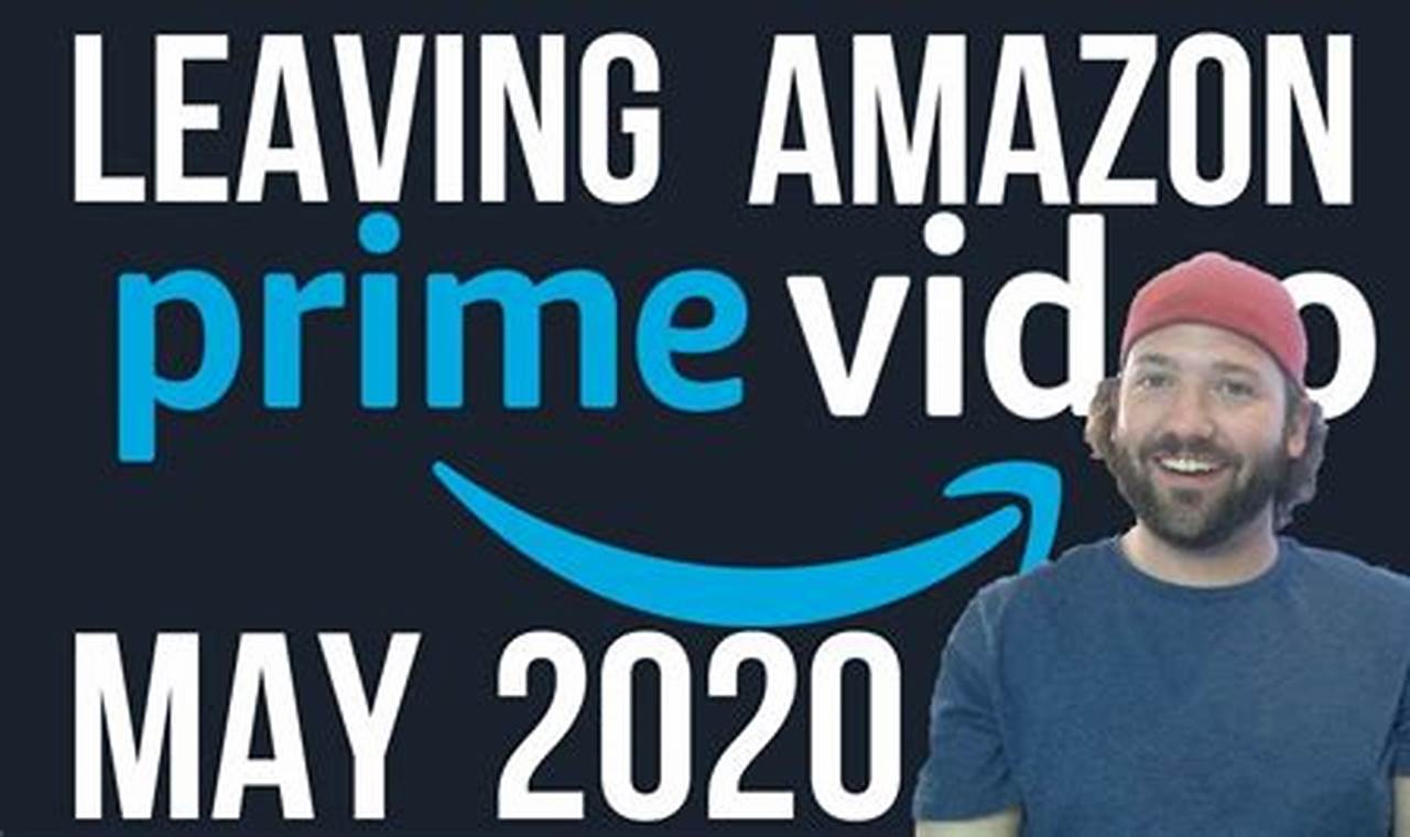 What'S Leaving Amazon Prime May 2024