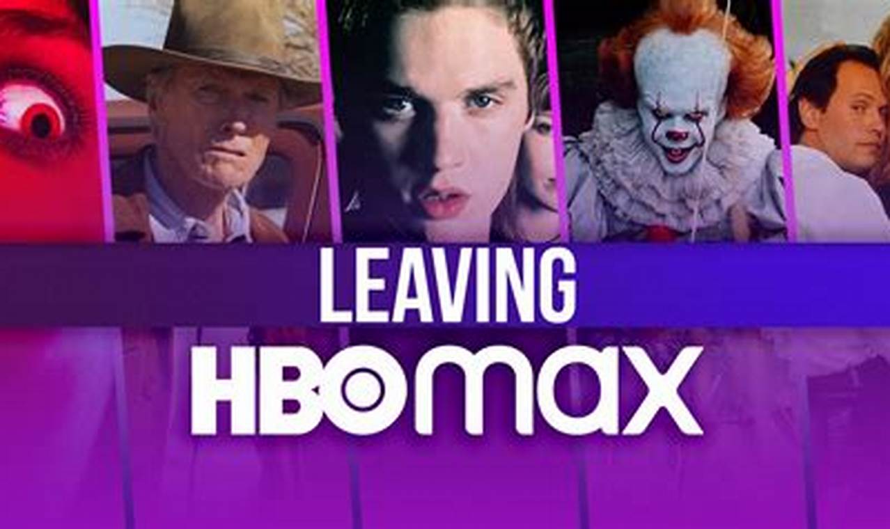 What's Leaving Hbo Max March 2024