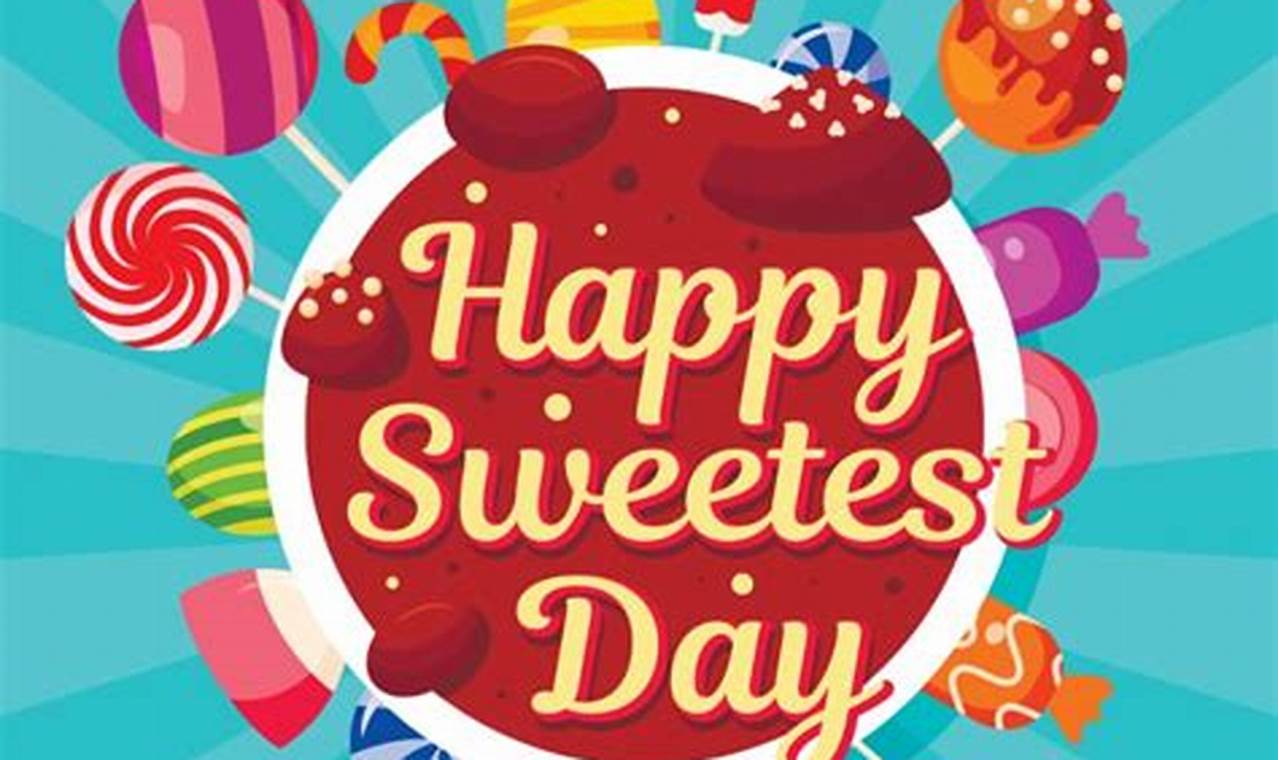 What Day Is Sweetest Day 2024