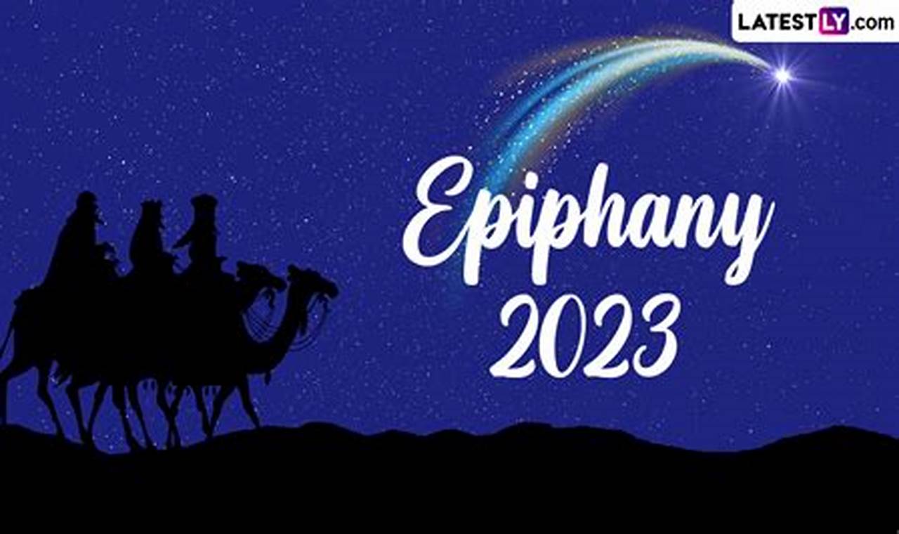 What Day Is The Epiphany 2024