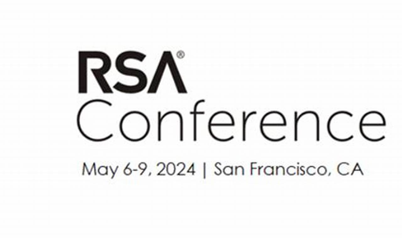 What Is Rsa Conference 2024