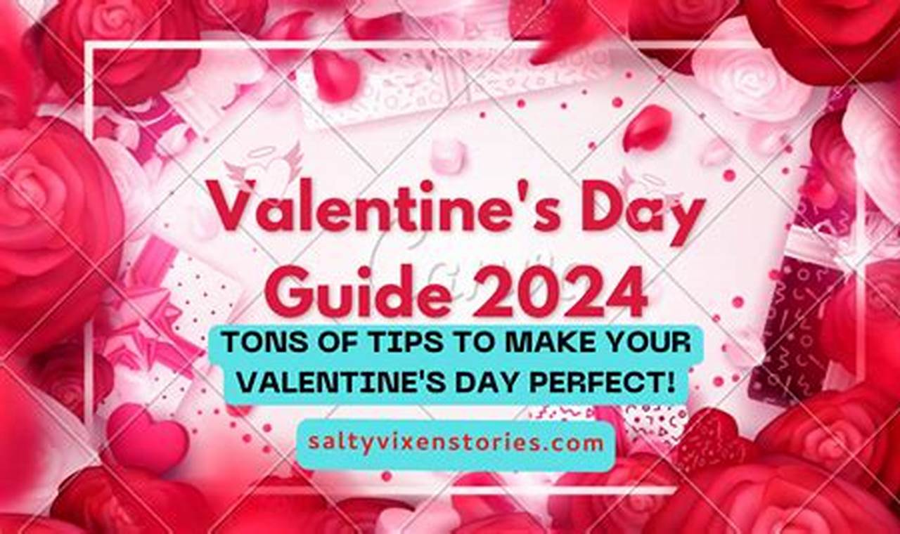 What To Do For Valentine's Day 2024