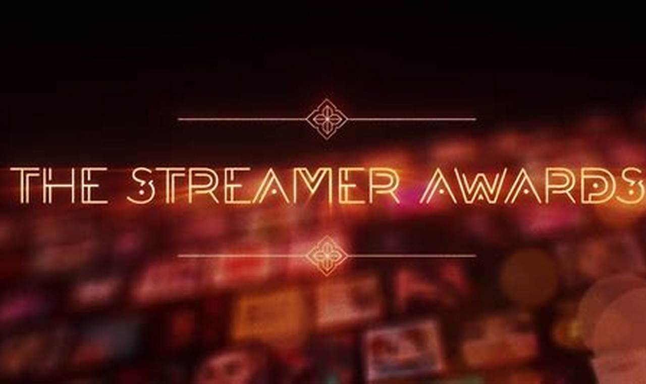When Are Streamer Awards 2024