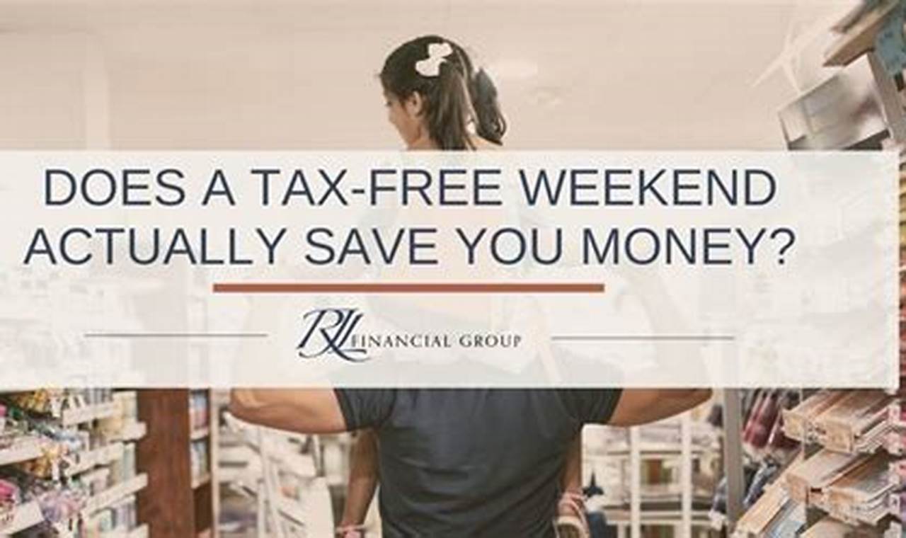 When Does Tax Free Weekend Start 2024