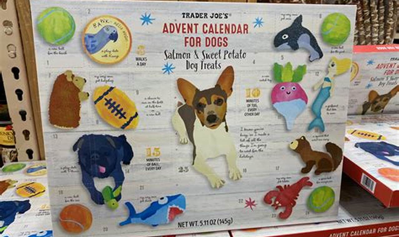 When Does Trader Joe'S Dog Advent Calendar Come Out