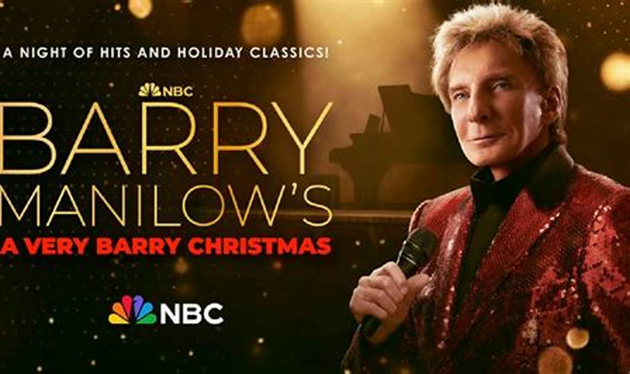 When Is Barry Manilow Christmas Special 2024