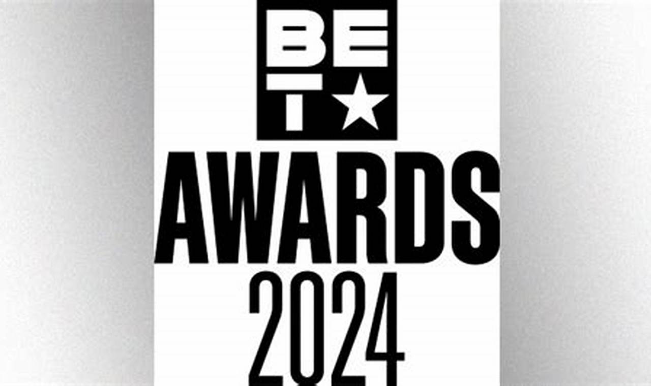 When Is Bet Awards 2024