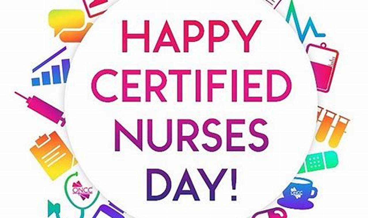 When Is Certified Nurses Day 2024