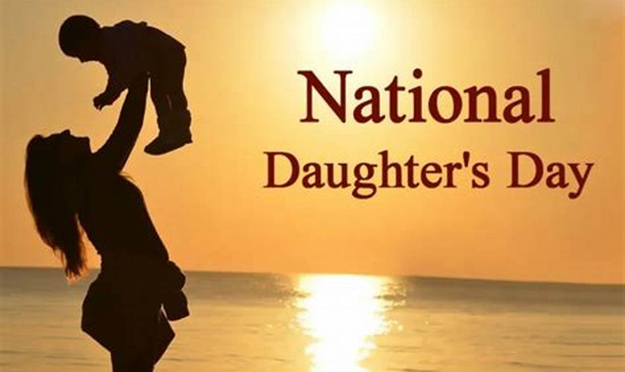 When Is Daughters Day 2024 United States