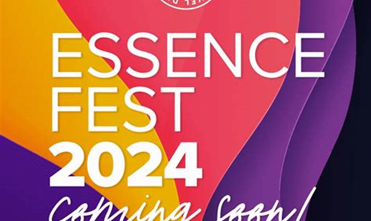 When Is Essence Festival 2024