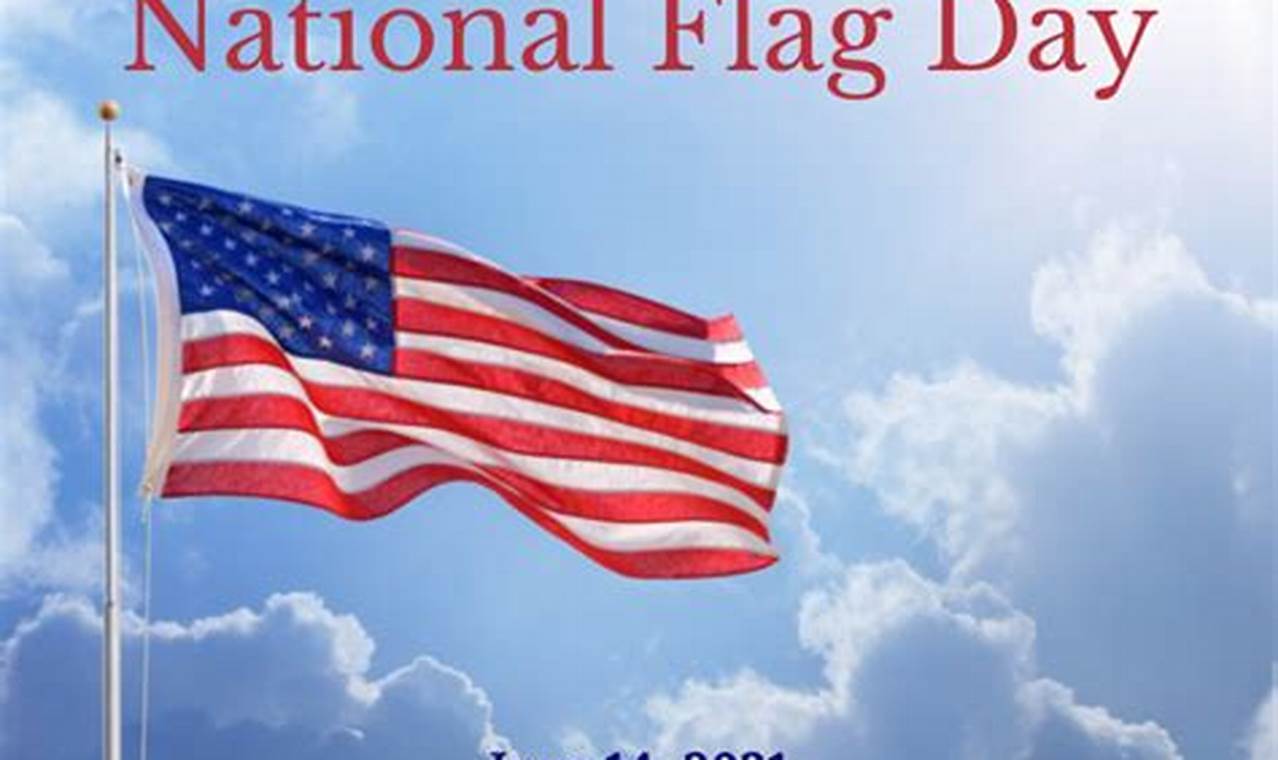 When Is Flag Day 2024