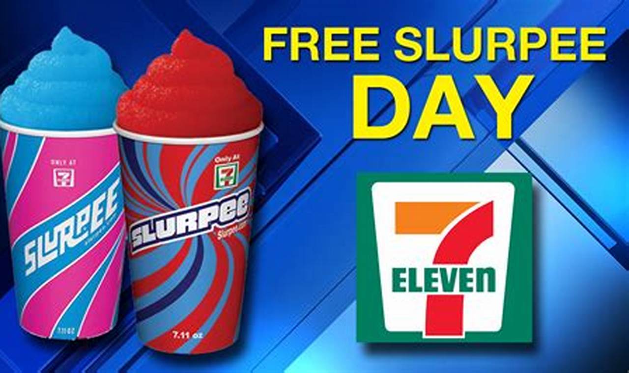 When Is Free Slurpee Day At 7-Eleven 2024