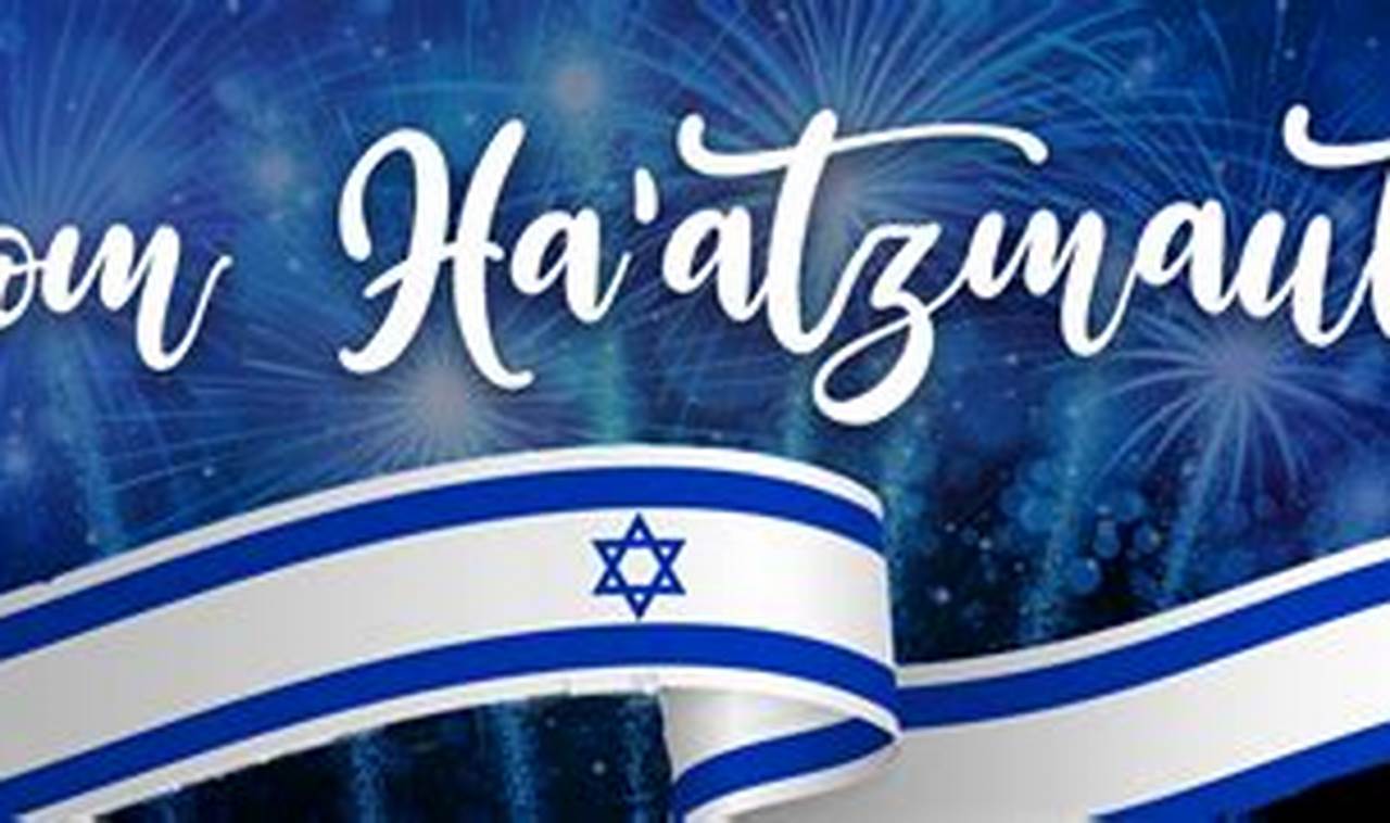 When Is Israel Independence Day 2024