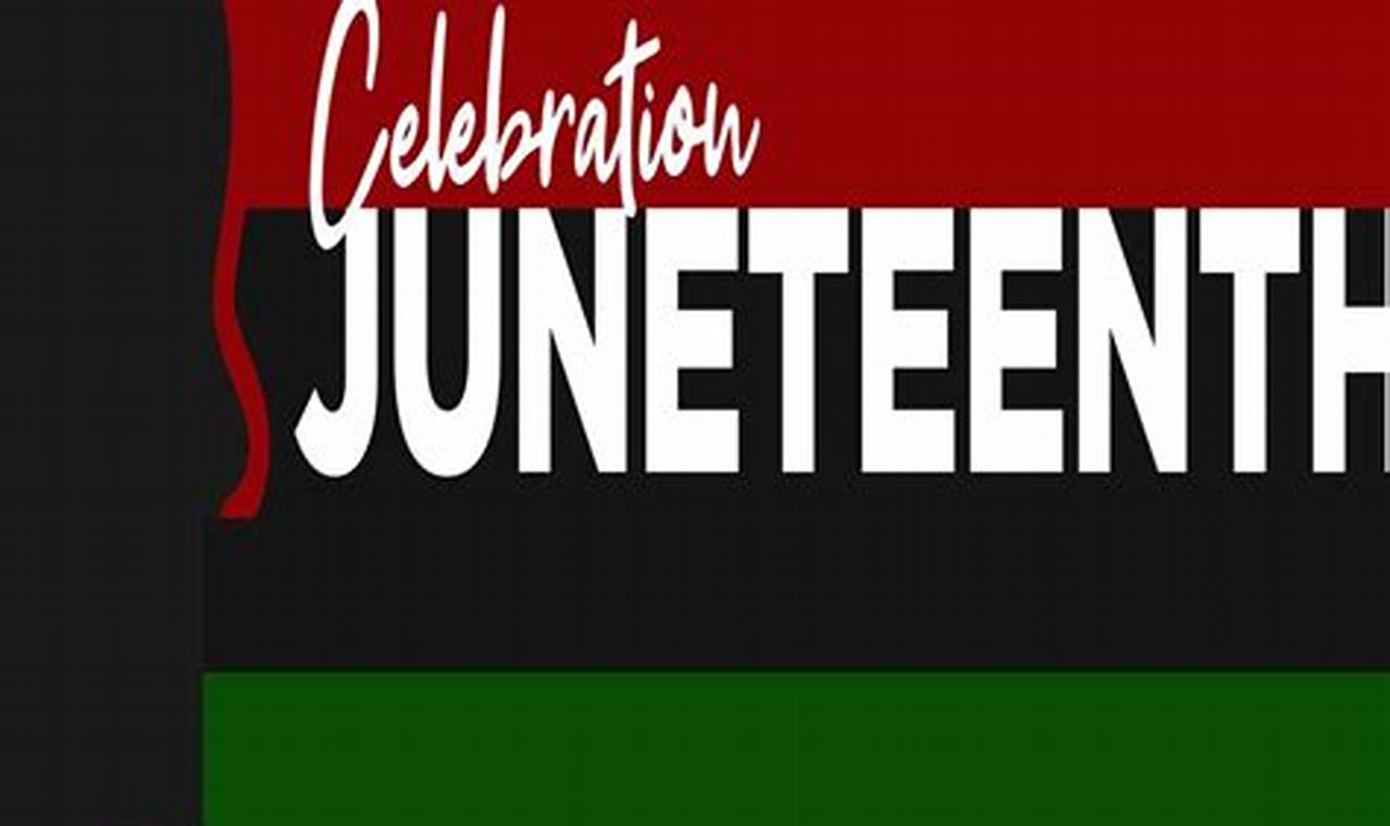 When Is Juneteenth Day 2024