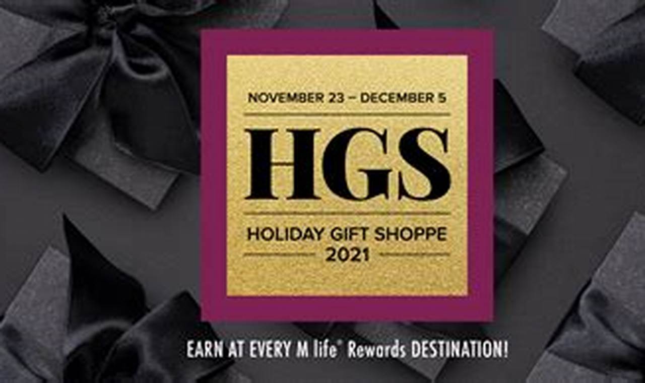 When Is Mgm Holiday Gift Shoppe 2024