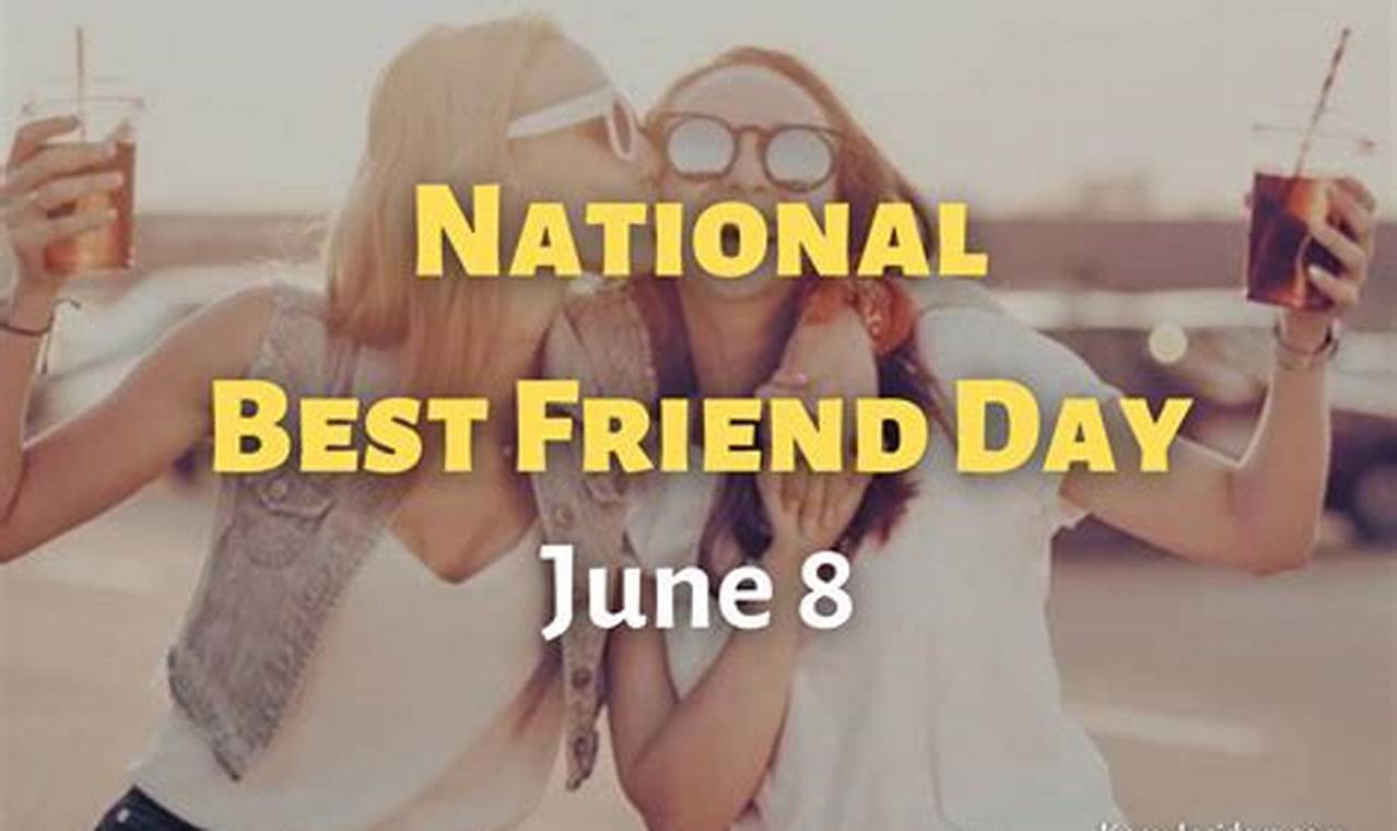 When Is National Bff Day 2024