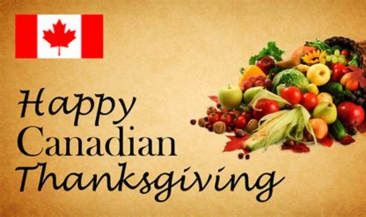 When Is Thanksgiving 2024 In Canada