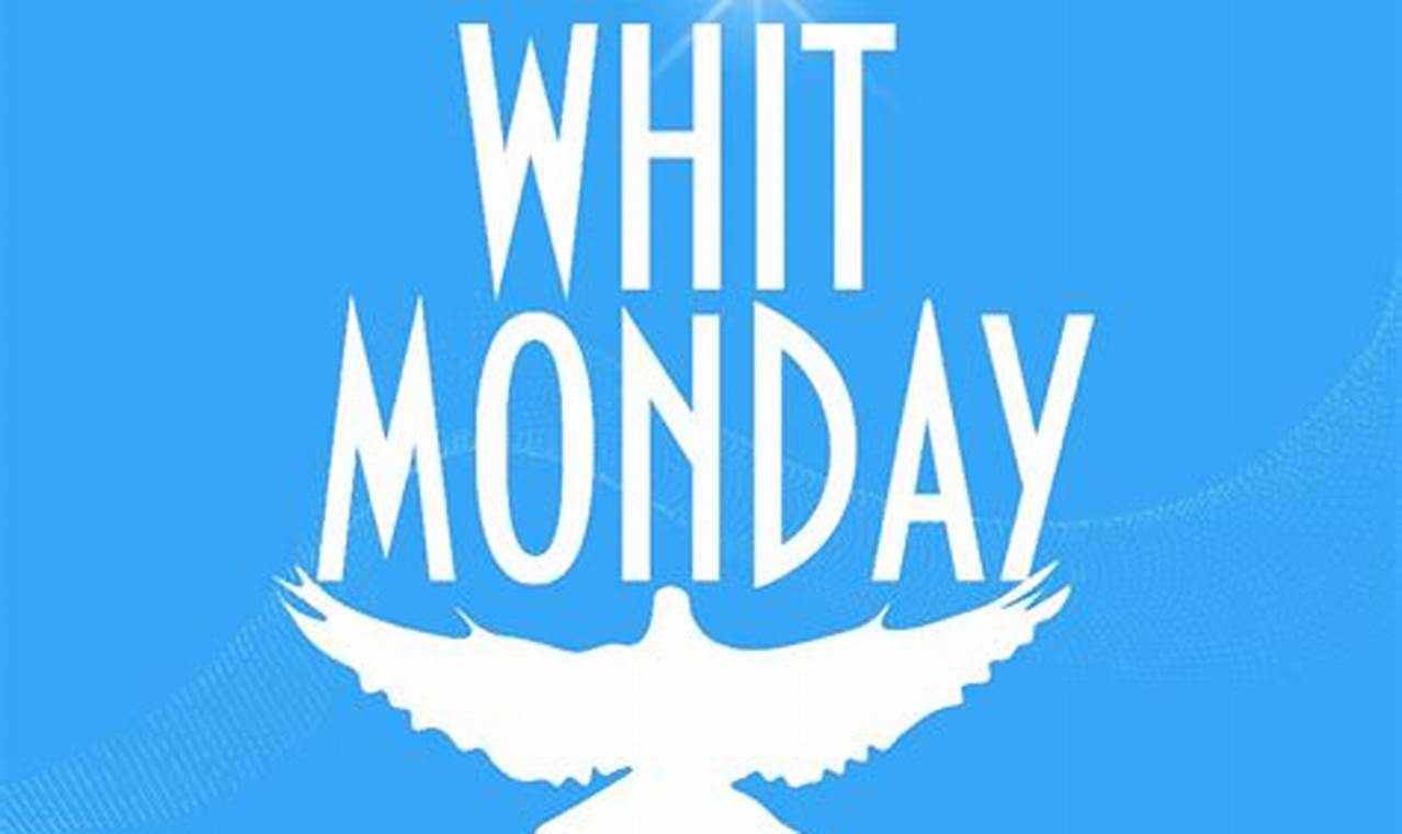 When Is Whit Monday 2024
