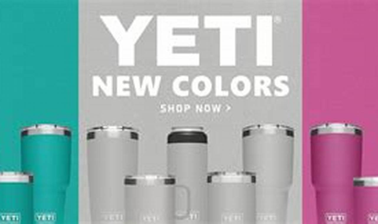 When Is Yeti Releasing New Colors 2024