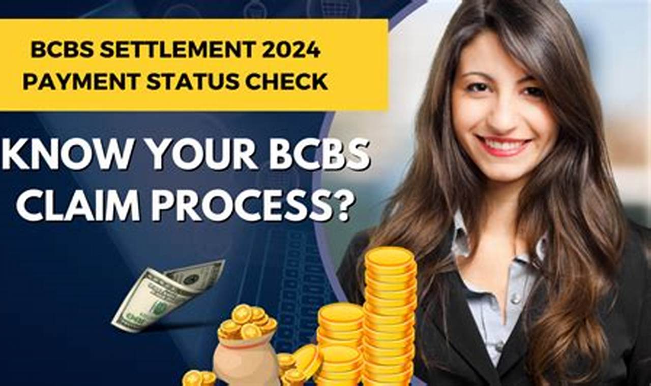 When Will Bcbs Settlement Checks Be Mailed 2024