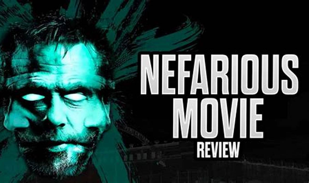 Where Can I Watch Nefarious 2024