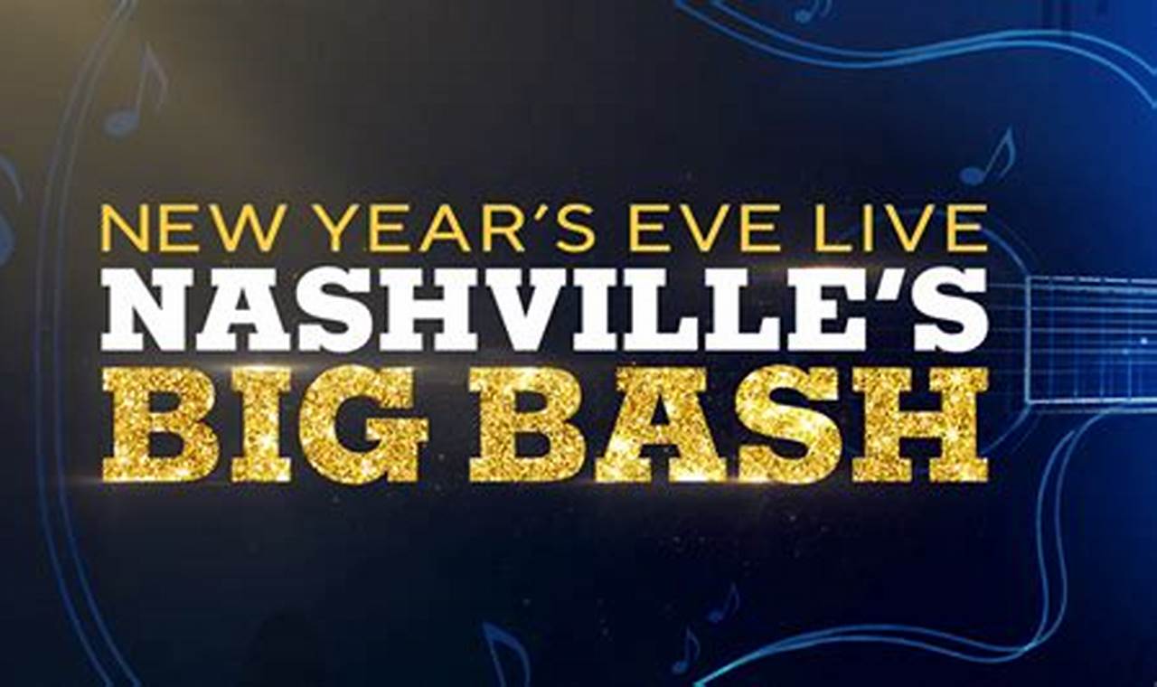 Where Is The Nashville Big Bash 2024