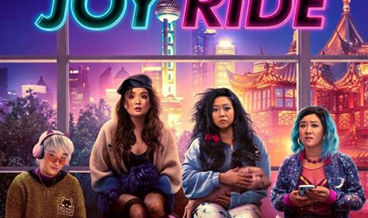 Where To See Joy Ride 2024