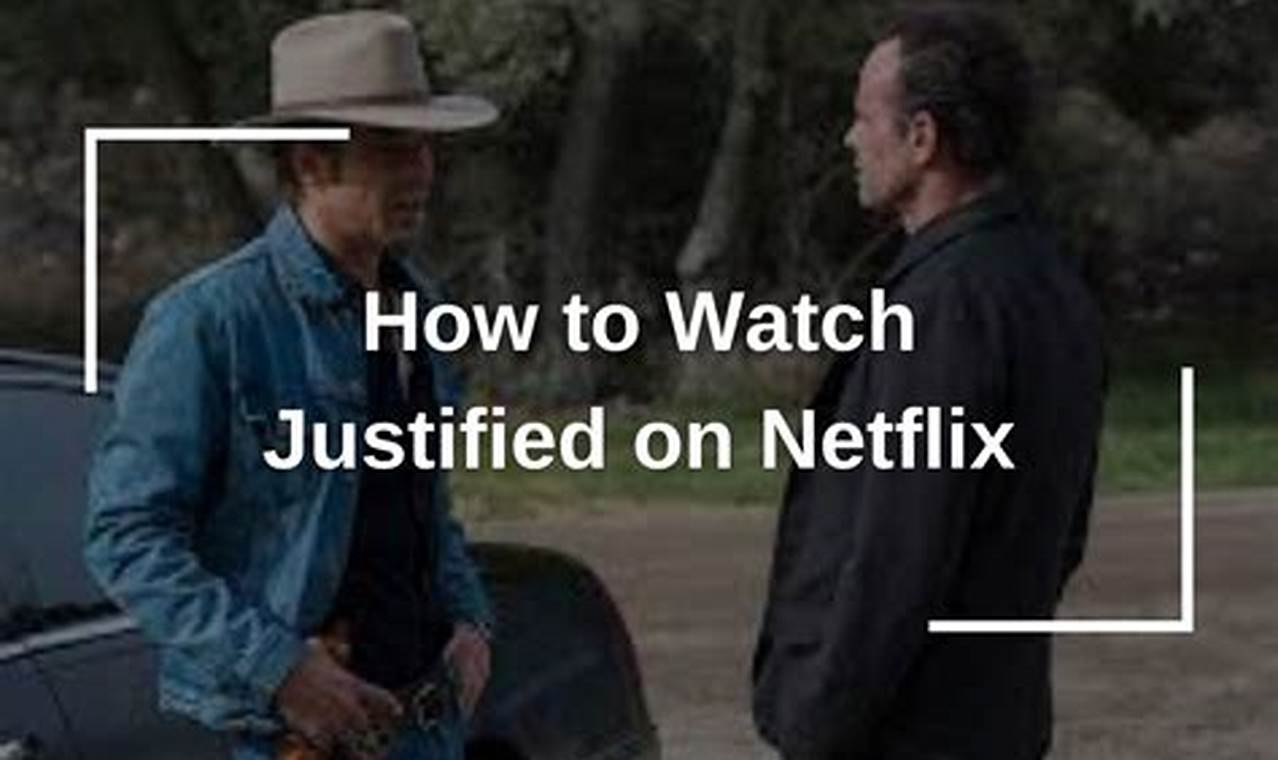 Where To Watch Justified 2024