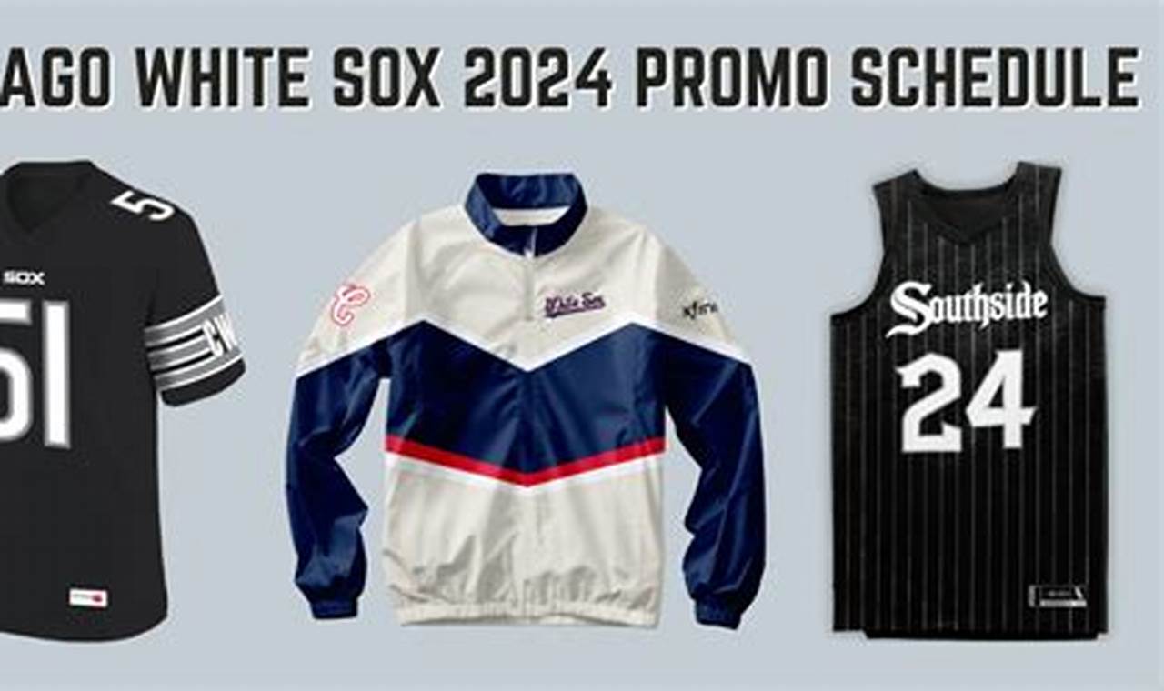 White Sox Promotional Giveaways 2024