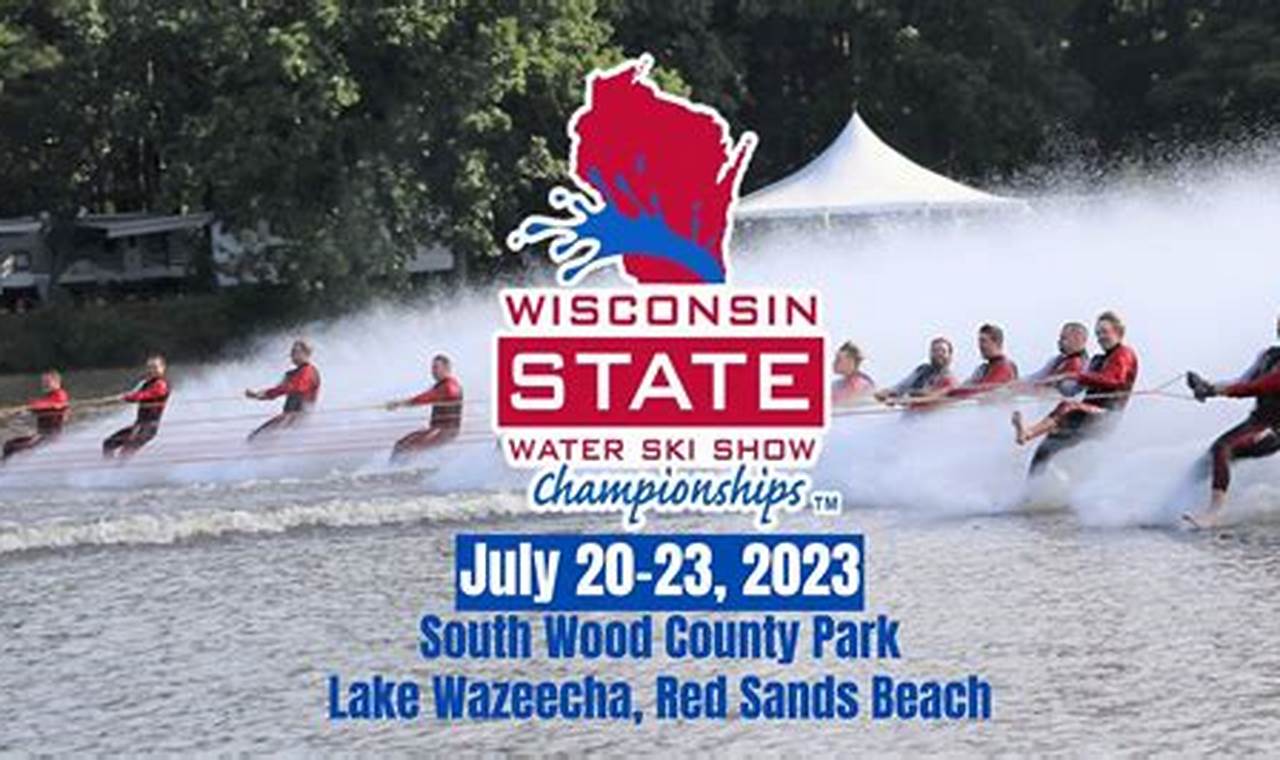 Wi State Waterski Tournament 2024
