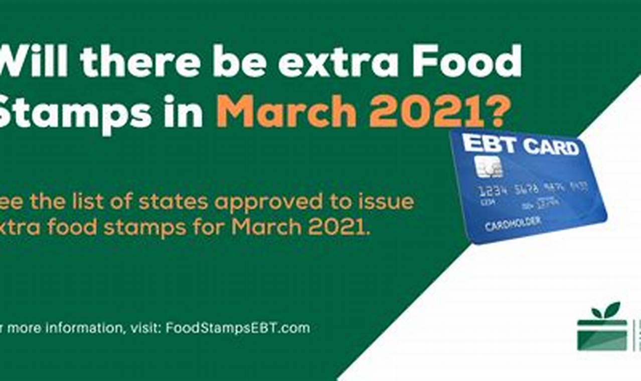 Will There Be Extra Food Stamps In March 2024