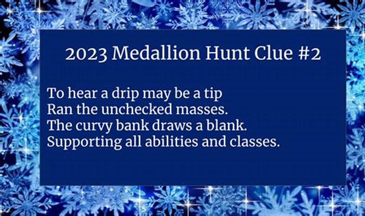 Winter Carnival Medallion Hunt 2024 Clues