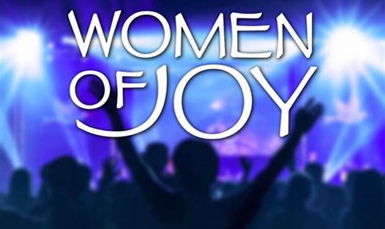 Women Of Joy Conference 2024