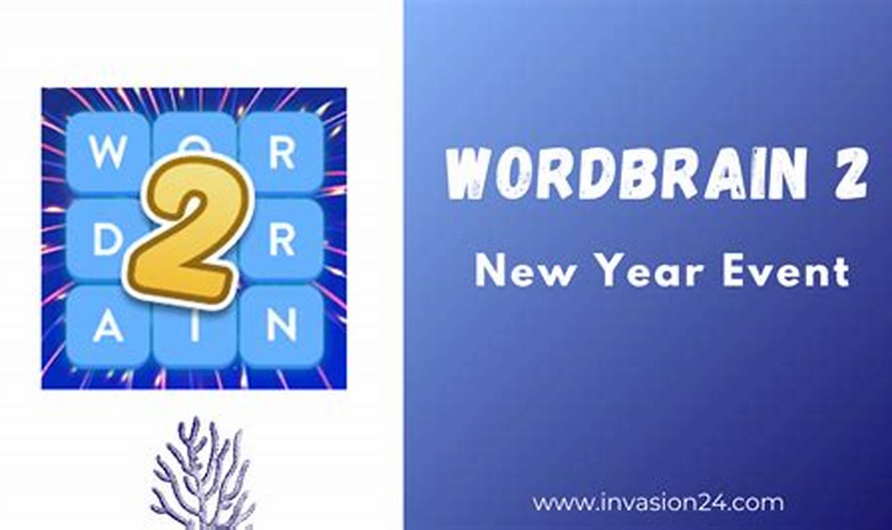 Wordbrain New Year Event Jan 21 2024 April 1